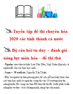 Tuyển tập đề thi chuyên hóa 2020 các tỉnh thành cả nước (Có đáp án)